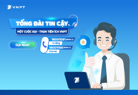  VNPT VinaPhone ra mắt tổng đài bán hàng – Tối ưu trải nghiệm khách hàng thời số hóa